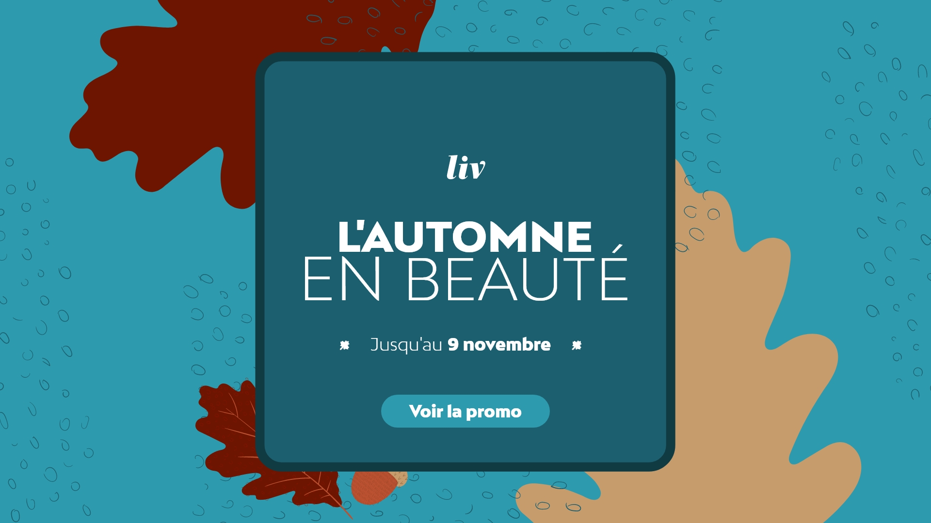 Promo automne Liv Beauté & Spa