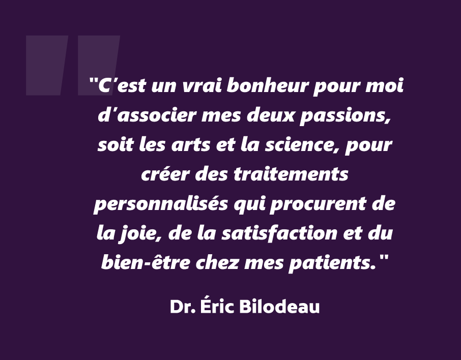 Citation Dr. Éric Bilodeau Liv Beauté & Spa
